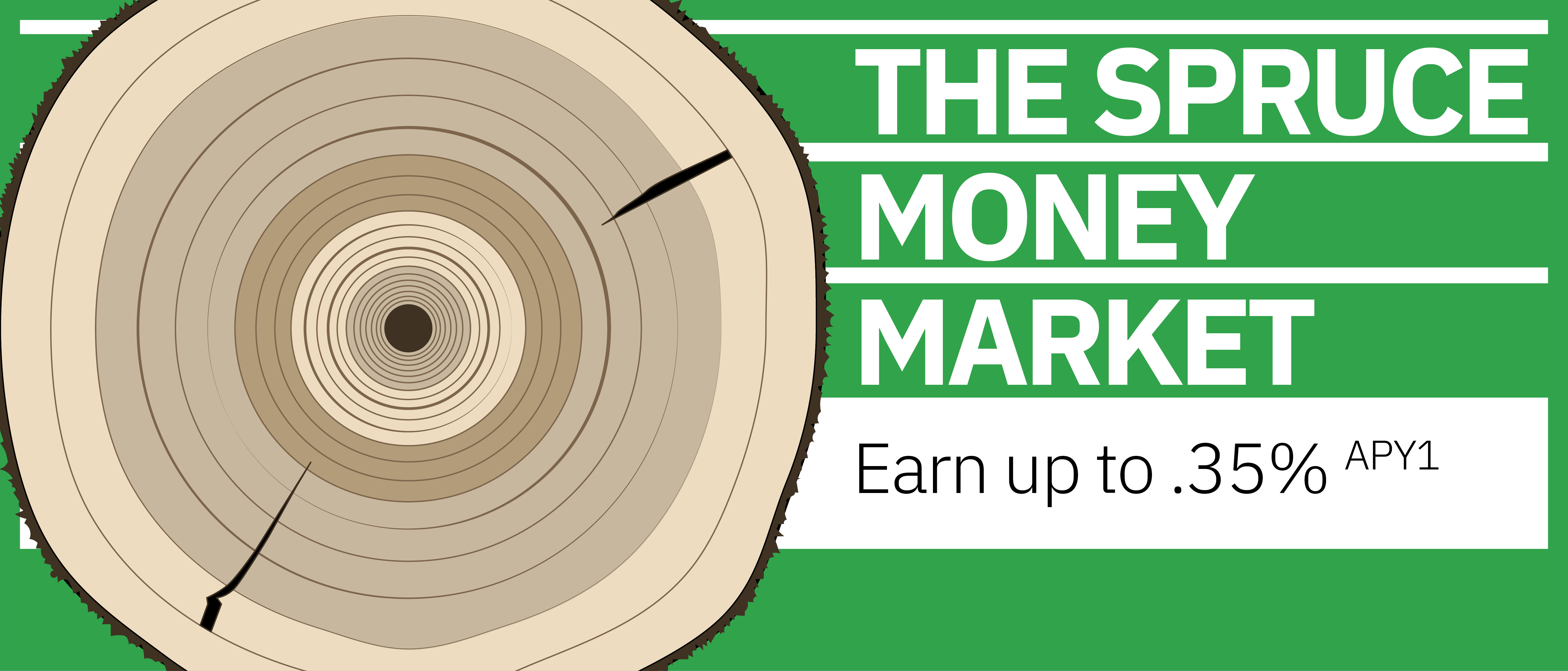 Spruce MM Banner Image 2.26.21 Spruce Money Market Earn up to .35%